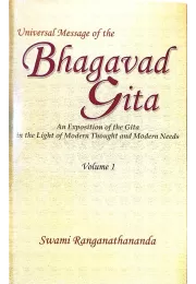 Universal Message of The Bhagavad Gita (Voume 1)