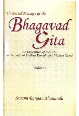 Universal Message of The Bhagavad Gita (Voume 1)