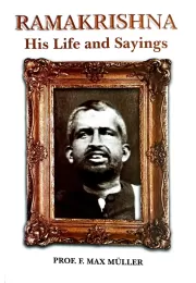 Ramakrishna His Life And Saying