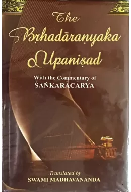 Brihadaranyaka Upanishad with the Commentary of Shankaracharya