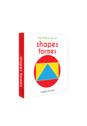 My First Book of Shapes - Formes : My First English French Board Book (English - Francais)