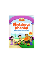 Chhota Bheem - Dholakpur Dhamal : Sticker And Coloring Fun Activity Book