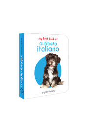 My First Book of Alfabeto Italiano - Italian Alphabet: My First English Italian Board Book (English - Italiano)