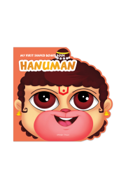 My First Shaped Board Book: Illustrated Lord Hanuman Hindu Mythology Picture Book for Kids Age 2+ (Indian Gods and Goddesses)