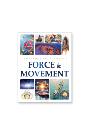 Force & Movement : Science Knowledge Encyclopedia for Children