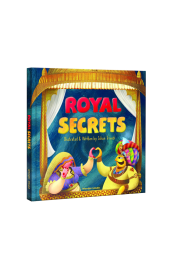 Royal Secrets - A Beautifully Written and Illustrated Story Book For Children