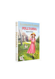 Pollyanna : Illustrated Abridged Children Classic English Novel with Review Questions (Hardback)