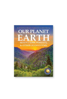 Knowledge Encyclopedia For Children - Our Planet Earth: Mountains, Forests & Other Ecosystems