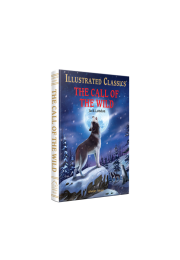 The Call of the Wild : Illustrated Abridged Children Classic English Novel with Review Questions (Hardback)