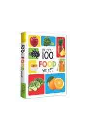 My First 100 Food We Eat Board Book : My 100 Library Series