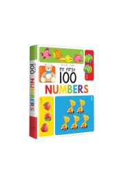 My First 100 Numbers Board Book : My 100 Library Series