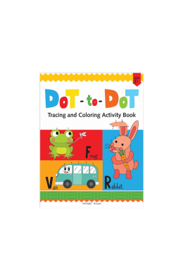 Preschool Activity Book: Dot-To-Dot - Tracing and Coloring Activity Book For Kids