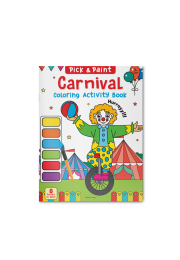 Pick and Paint Coloring Activity Book For Kids: Carnival