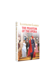 The Phantom of the Opera for Kids : Illustrated Abridged Children Classic English Novel with Review Questions