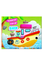 Pop-up Transport - Ship - Gorgeously Illustrated Pop-up Book For Children - Learn About The World Of Ships and What All They Do