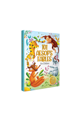 101 Aesop's Fables For Children - 5 Minutes Read Aloud Illustrated Tales With Morals