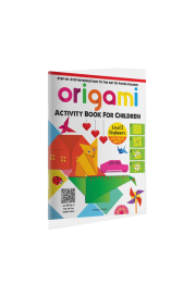 Origami - Step-by-Step Introduction To The Art of Paper-Folding - Activity Book For Children - Level 1: Beginners