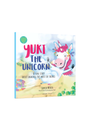 The Always Happy Series: Yuki the unicorn - A fun Story About Making The Most Of Things - Beautifully Illustrated Picture Book For Children