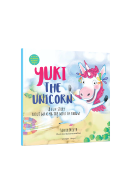 The Always Happy Series: Yuki the unicorn - A fun Story About Making The Most Of Things - Beautifully Illustrated Picture Book For Children