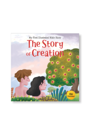 My First illustrated Bible Story: The Story of Creation