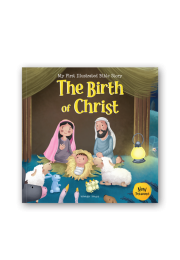 My First Illustrated Bible Story: The Birth of Christ