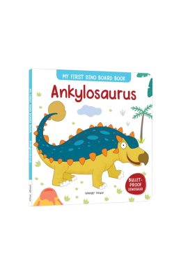 Ankylosaurus : My First Dino Board Book - Illustrated Dino Picture Book for Children