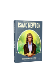 Illustrated Biography for Kids: Isaac Newton-Extraordinary scientist who changed the World