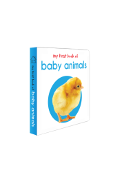 My First Book of Baby Animals: First Board Book