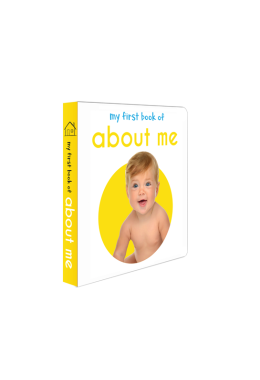 My First Book of About me: First Board Book