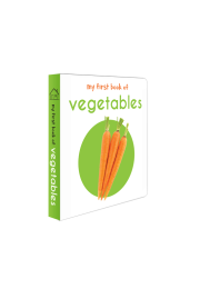 My First Book of Vegetables: First Board Book