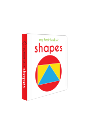 My First Book of Shapes: First Board Book