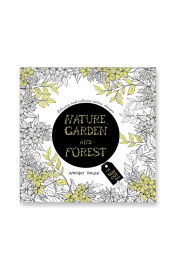 Nature, Garden and Forest: Colouring books for Adults with tear out sheets