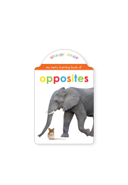 My Early Learning Book of Opposites: Attractive Shape Board Books For Kids