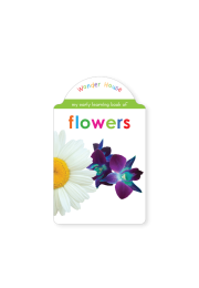 My early learning book of Flowers: Attractive Shape Board Books For Kids