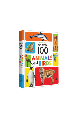 My First 100 Animals And Birds: Padded Board Books