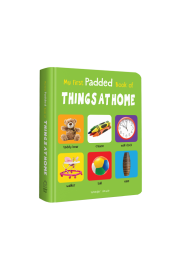 My First Padded Book of Things at Home: Early Learning Padded Board Books for Children