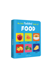 My First Padded Book of Food: Early Learning Padded Board Books for Children