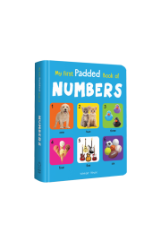 My First Padded Book of Numbers: Early Learning Padded Board Books for Children