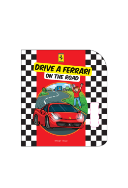 Drive a Ferrari On The Road: Illustrated Board Book For Kids