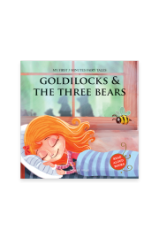 My First 5 Minutes Fairy Tales Goldilocks And The Three Bears: Traditional Fairy Tales For Children (Abridged and Retold)