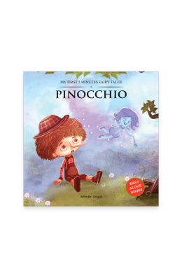 My First 5 Minutes Fairy Tales Pinocchio: Traditional Fairy Tales For Children (Abridged and Retold)