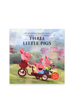 My First 5 Minutes Fairy Tales Three little pigs: Traditional Fairy Tales For Children (Abridged and Retold)