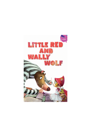 Little Red and Wally Wolf: Fairytales With A Twist