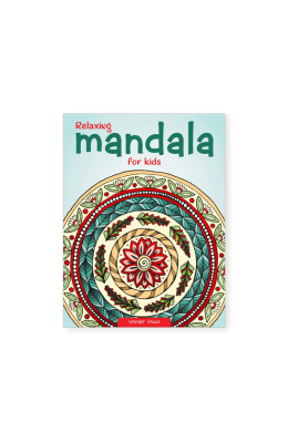 Relaxing Mandala For Kids : Coloring Book To Improve Concentration And Relaxation