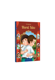 The Illustrated Moral Tales: Classic Tales From India