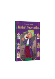 The Illustrated Stories of Mullah Nasruddin: Classic Tales For Children