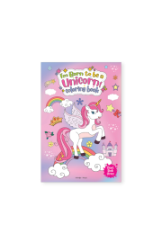 I Am Born To Be A Unicorn Coloring book - Giant book Series: Jumbo Sized Colouring Book For Children