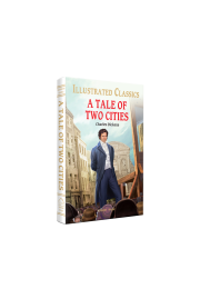 A Tale of Two Cities : Illustrated Abridged Children Classic English Novel with Review Questions (Hardback)