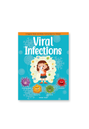 Viral Infections - A Hygiene Guide And Sticker Activity Book For Children