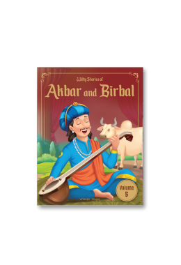 Witty Stories of Akbar and Birbal - Volume 5: Illustrated Humorous Stories For Kids